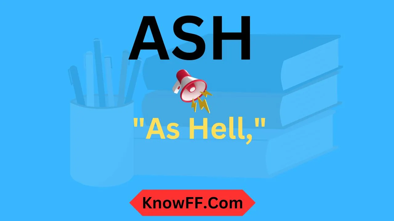 ASH Meaning in Text