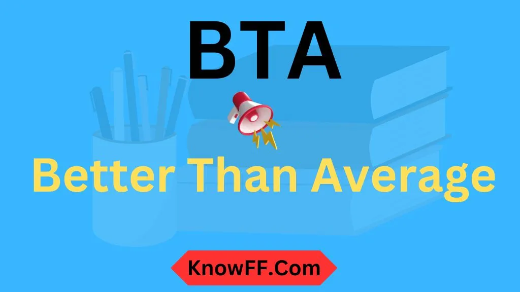 BTA Meaning in Text