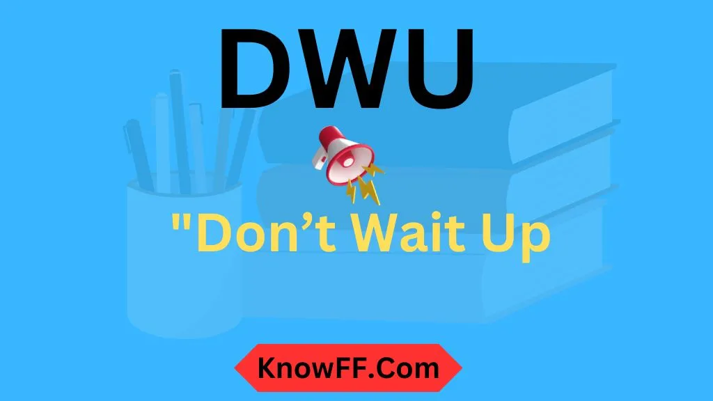 DWU Stand For