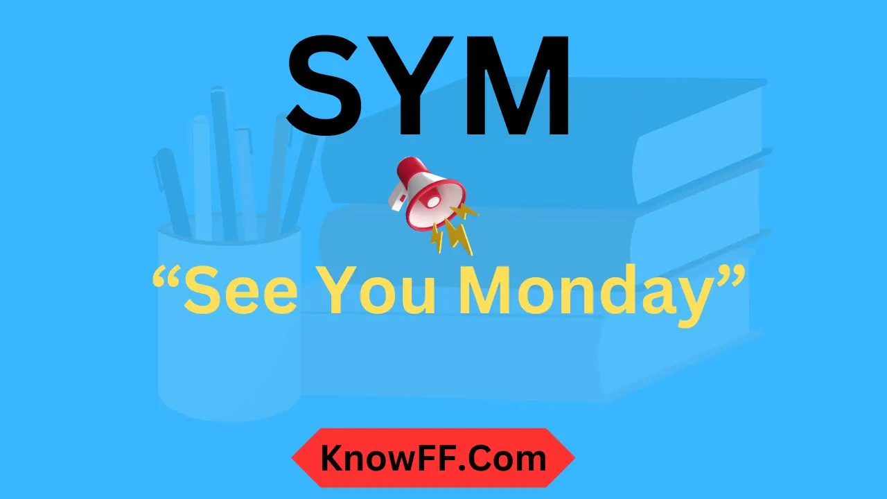 SYM Stand For