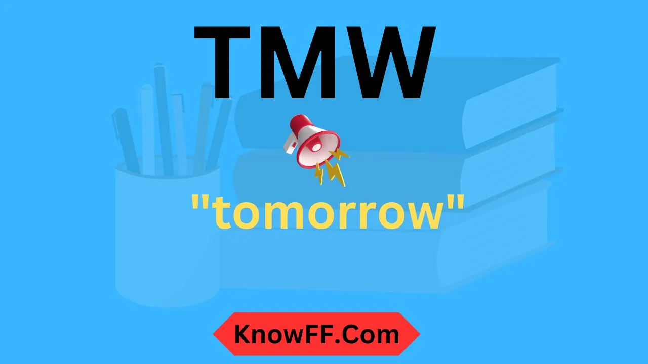 What Does TMW Mean