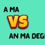 A MA or An MA Degree