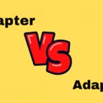 Adapter or Adaptor