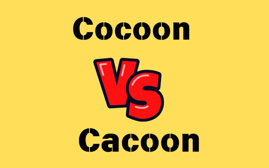 Cocoon vs Cacoon