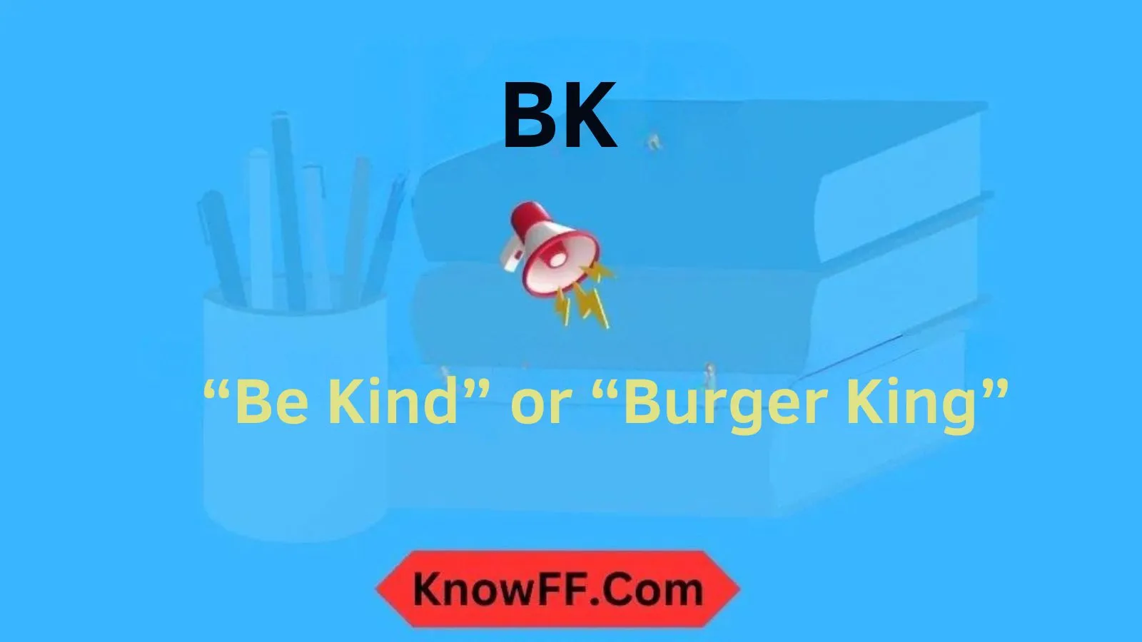BK Meaning in Text