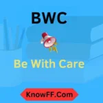 BWC Meaning in Text