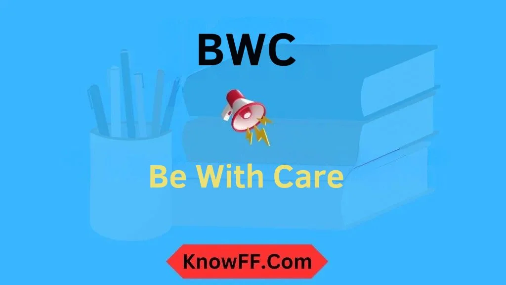 BWC Meaning in Text