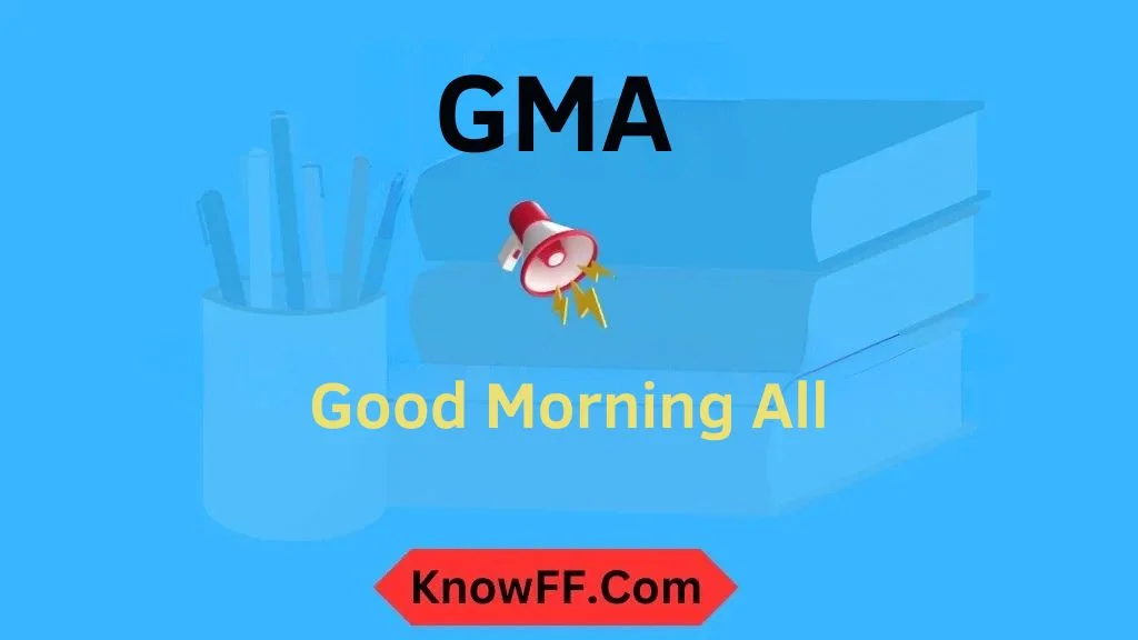 GMA Meaning in Text