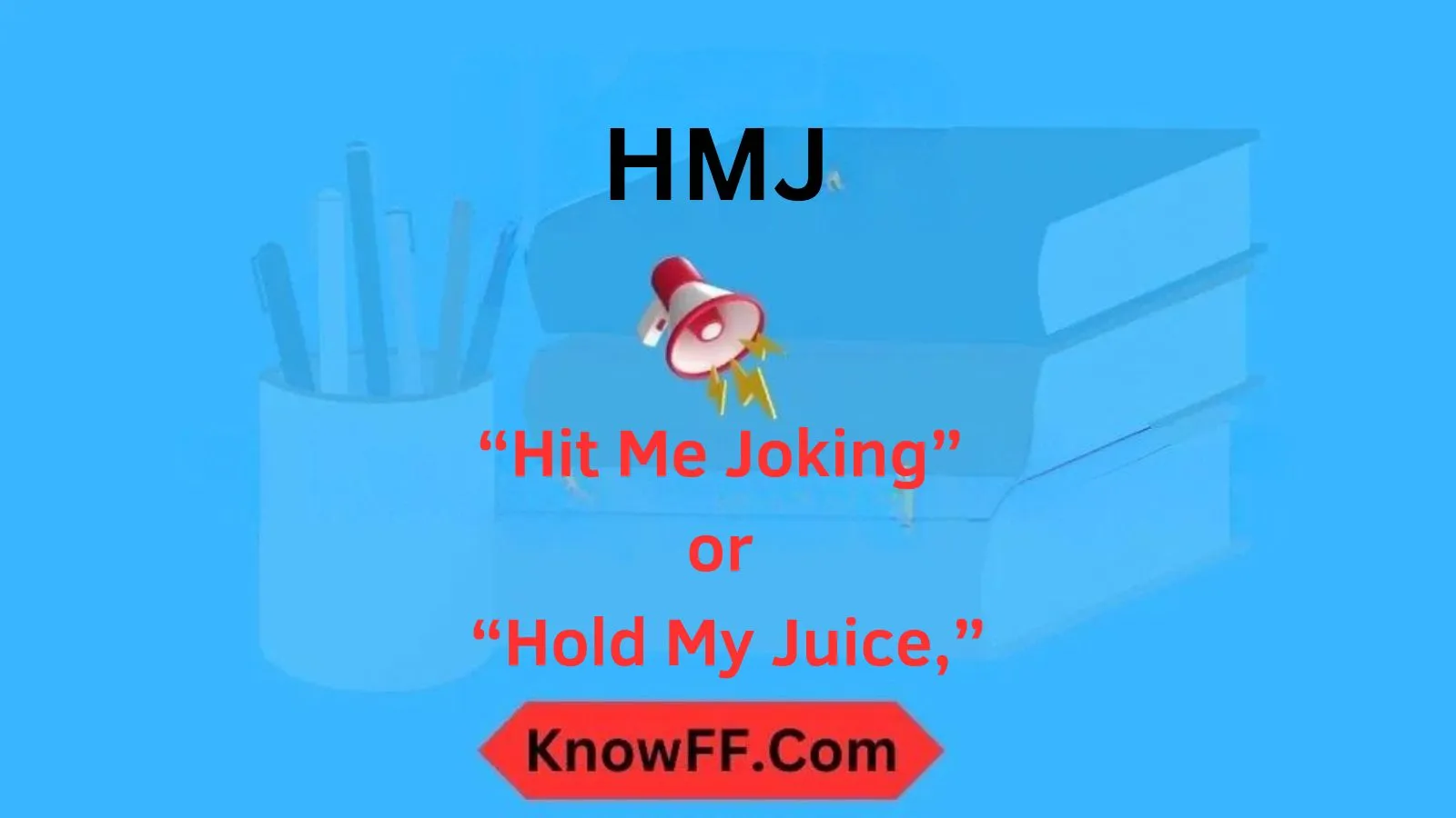 HMJ Meaning in Text