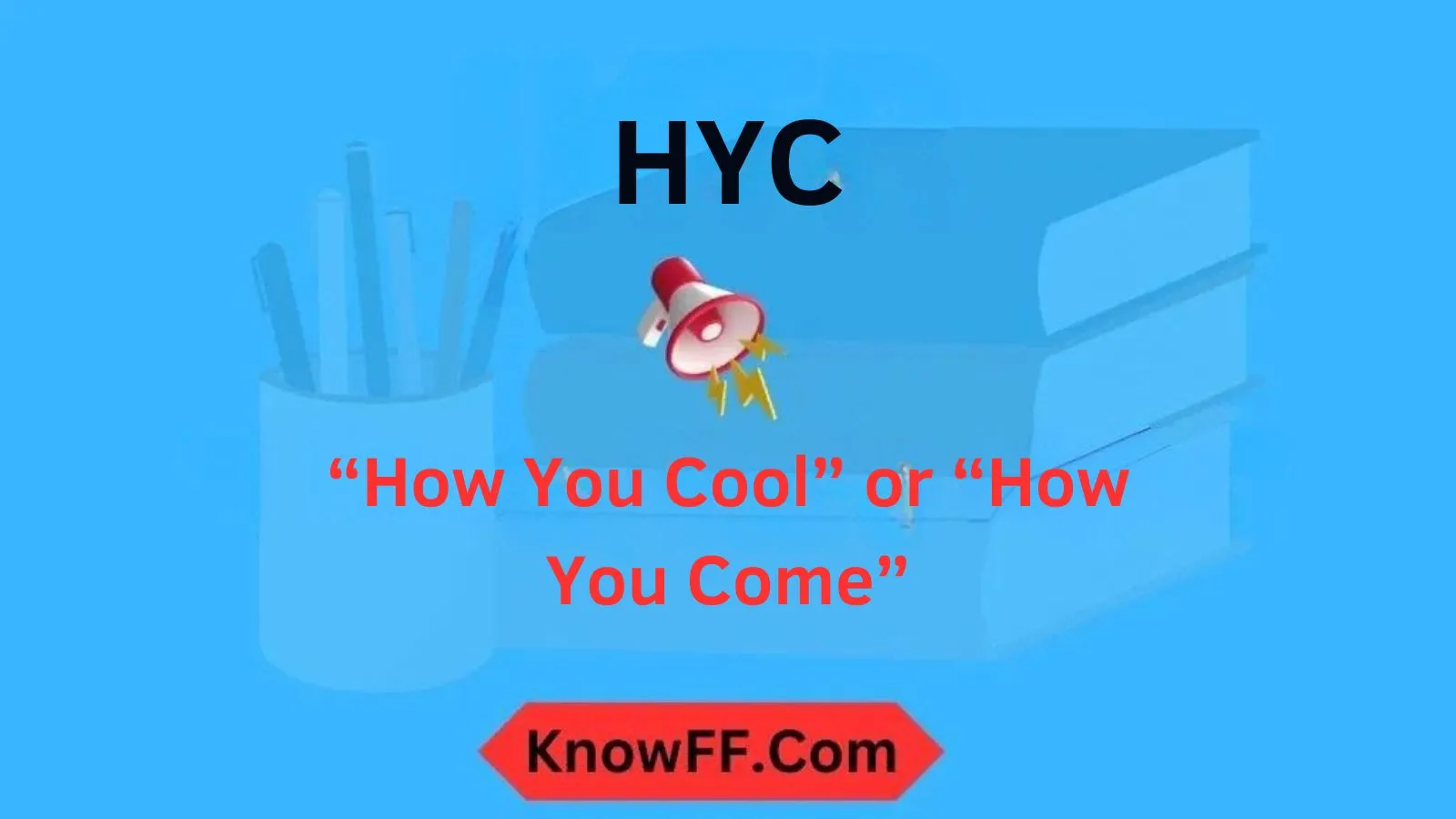 HYC Meaning in Text