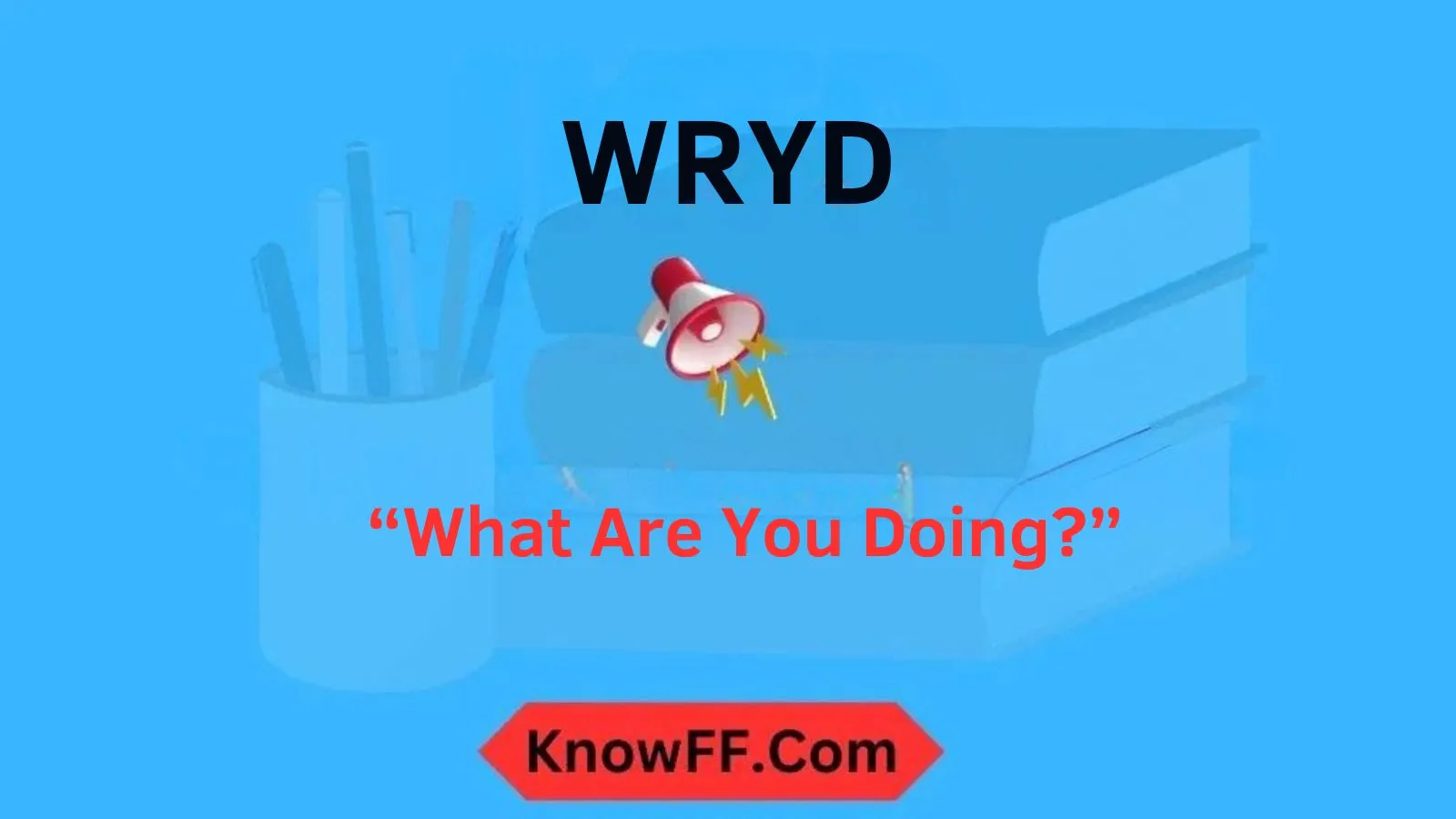 WRYD Meaning in Text