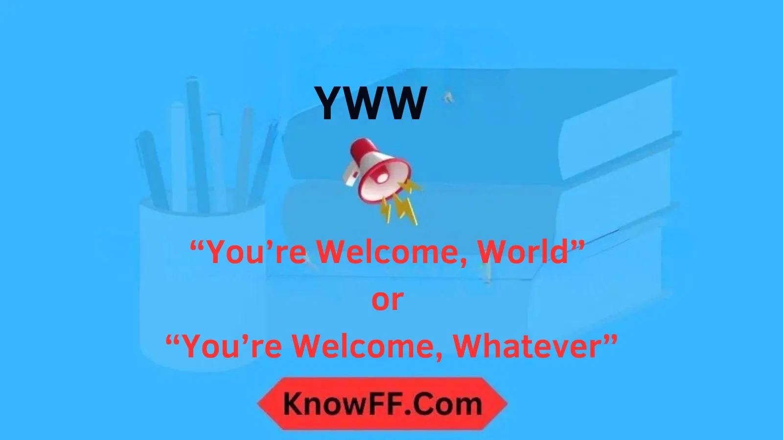 YWW Meaning in Text