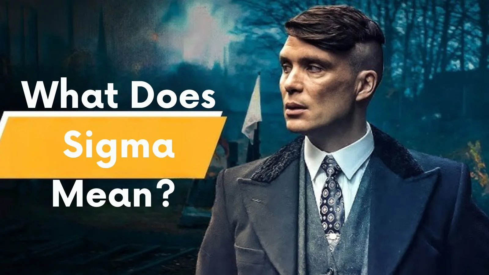 What Does Sigma Mean